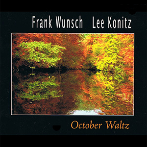 Lee Konitz Frank Wunsch recorded LOFT aufgenommen Aufnahme October Waltz