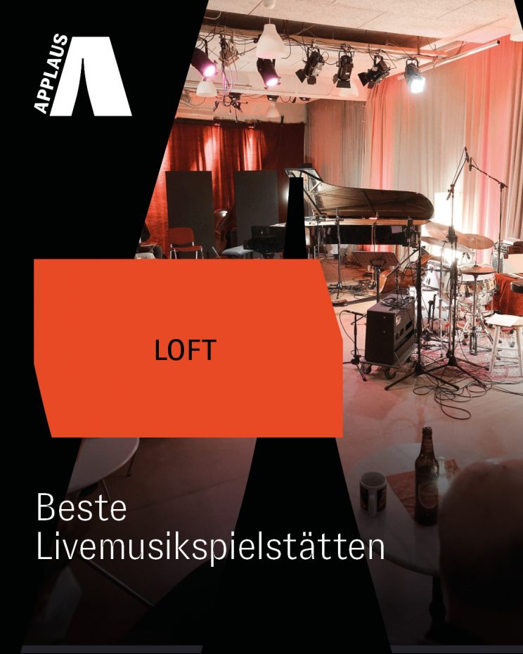 Applaus, Initiative Musik, LOFT