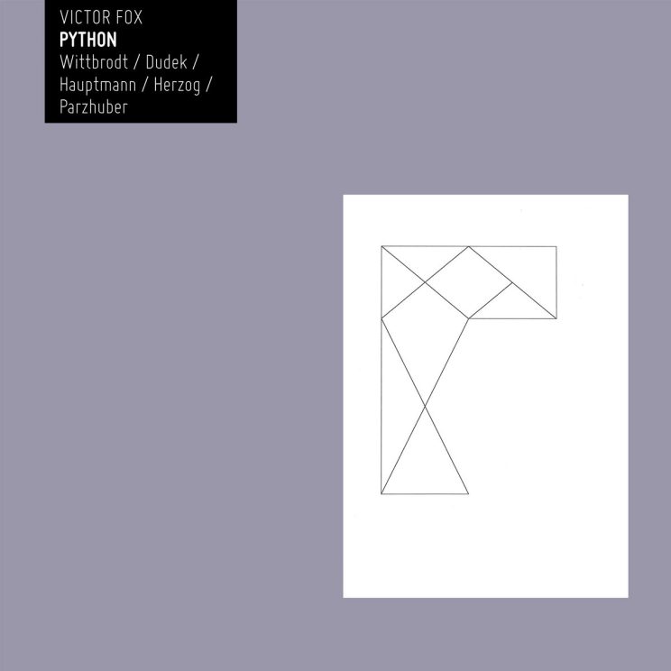 PYTHON, Victor Fox, LOFT, Stefan Deistler